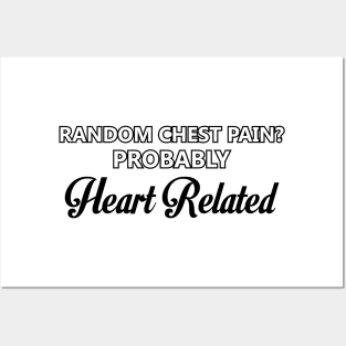 Random Chest Pain? Posters and Art